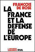 La France et la défense de l'Europe