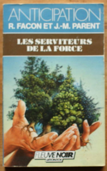 Les Serviteurs de la force