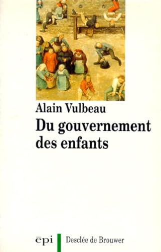 Du gouvernement des enfants