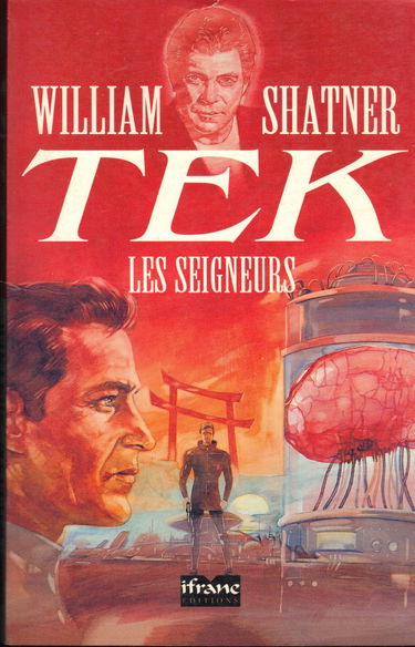 Tek. Vol. 2. Les seigneurs
