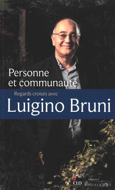 Personne et communauté : regards croisés avec Luigino Bruni