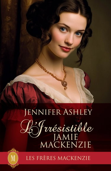 Couverture de L’Irrésistible Jamie Mackenzie par Jennifer Ashley