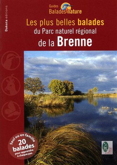 Couverture de Les plus belles balades du Parc naturel régional de la Brenne par Collectif