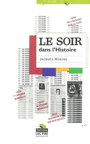 Le Soir dans l'histoire