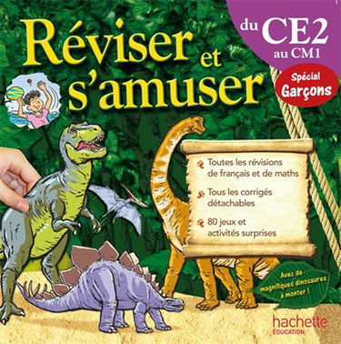 Réviser et s'amuser, du CE2 au CM1, 8-9 ans : spécial garçons