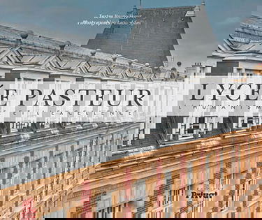 Lycée Pasteur : l'humanisme et l'excellence