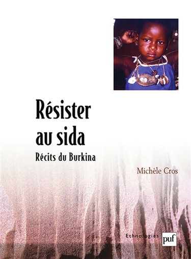 Résister au sida : récits du Burkina