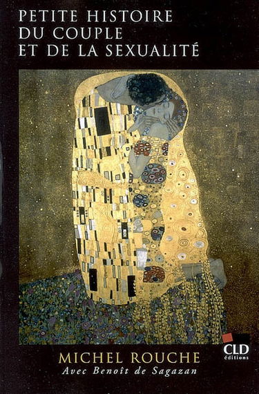 Petite histoire du couple et de la sexualité