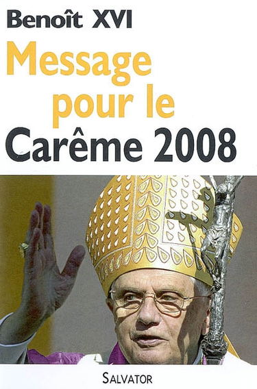Message pour le carême 2008