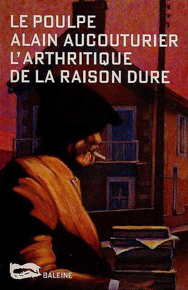 L'arthritique de la raison dure