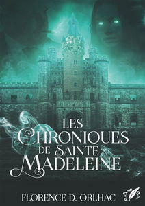 Les Chroniques de Sainte Madeleine