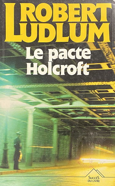 Le pacte Holcroft