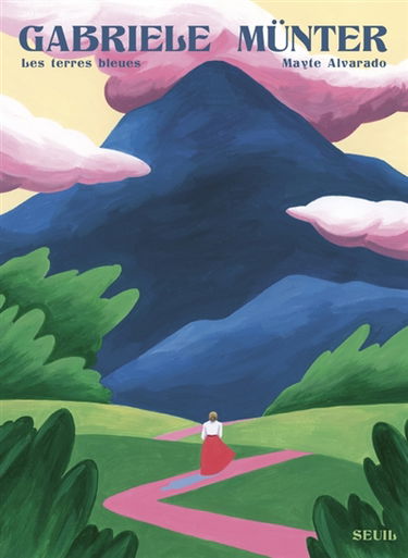 Gabriele Münter : les terres bleues