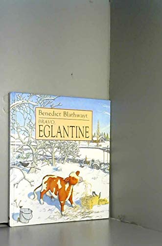 Bravo eglantine