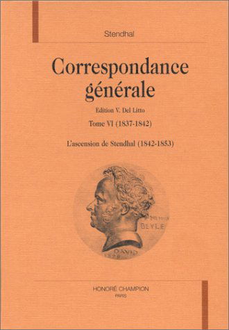 Correspondance générale. Vol. 6. 1837-1842