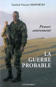 La guerre probable : penser autrement