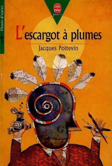 L'escargot à plumes. Du côté du puits