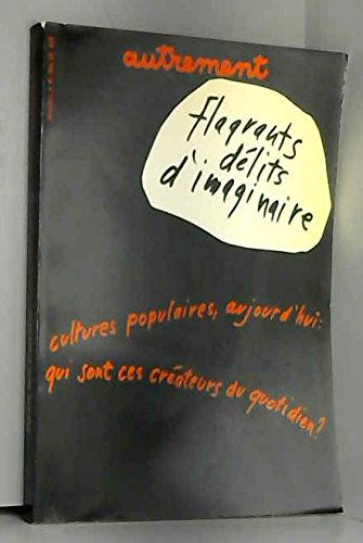 Autrement n°16: flagrants délits d'imaginaire