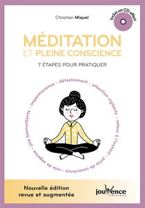 Méditation et pleine conscience : 7 étapes pour pratiquer