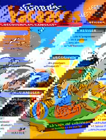 Grandes vacances. Vol. 2. Du CE1 au CE2 : 7-8 ans