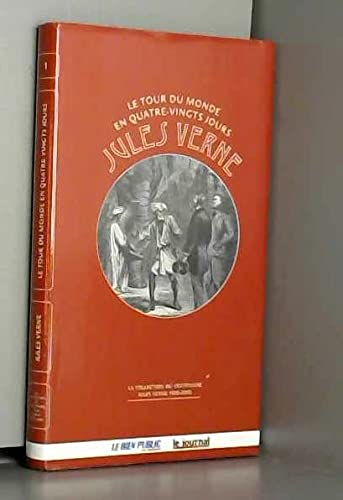 le tour du monde en quatre vingts jours "jules verne"