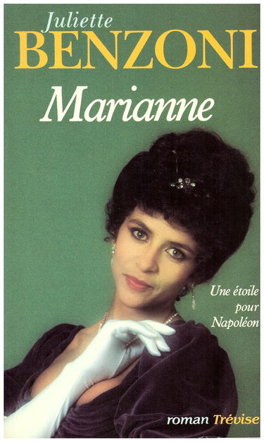 Marianne. Vol. 1. Une étoile pour Napoléon