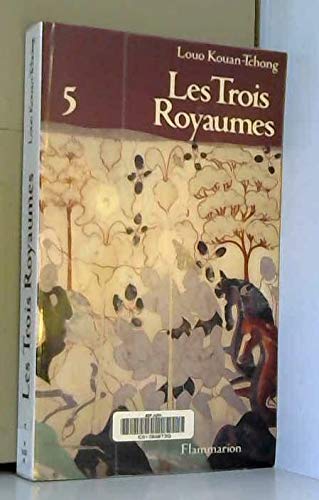 Les Trois royaumes. Vol. 5