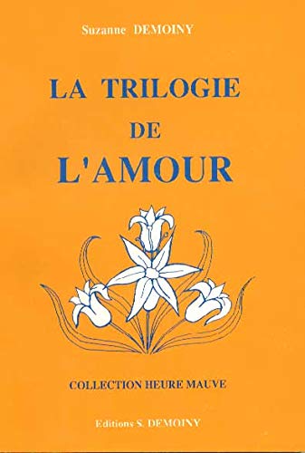 La Trilogie de l'amour