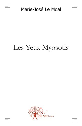 Les yeux myosotis