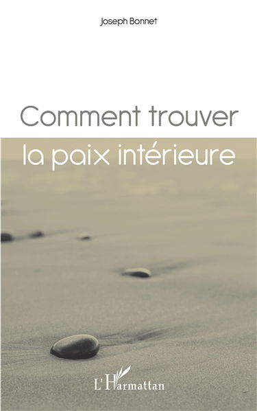 Comment trouver la paix intérieure