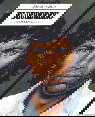 Blueberry : l'intégrale. Vol. 1