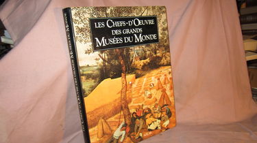 Les Chefs-d'oeuvre des grands musées
