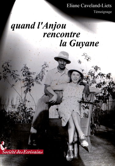 Quand l'anjou rencontre la guyane