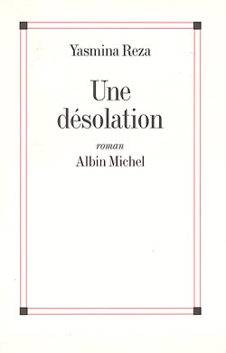 Une désolation