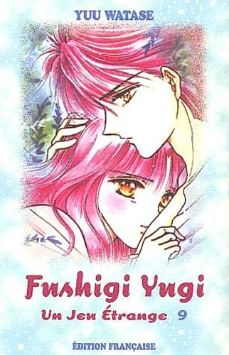 Fushigi Yugi : un jeu étrange. Vol. 09
