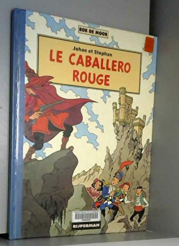 Le Caballero rouge