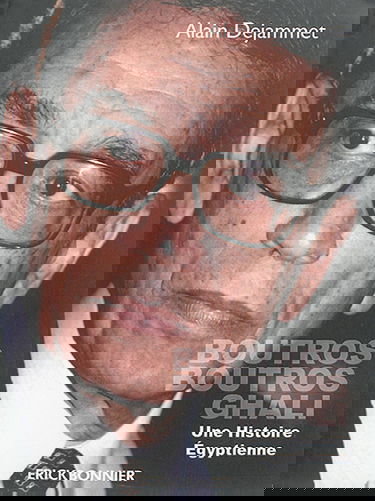 Boutros Boutros Ghali : une histoire égyptienne