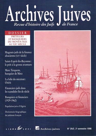 Archives juives, n° 6. Prêteurs et banquiers juifs du Moyen Age au XXe siècle