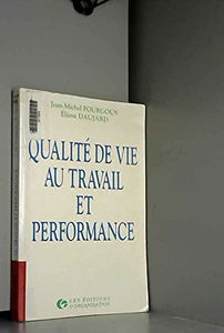 Qualité de vie au travail et performance