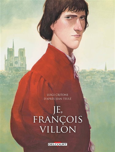 Couverture de Je, François Villon