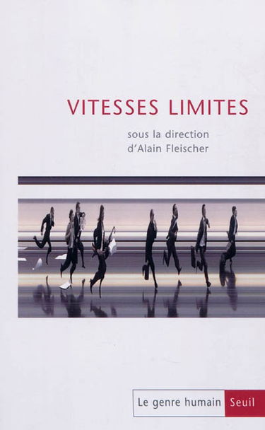 Genre humain (Le), n° 49. Vitesses limites