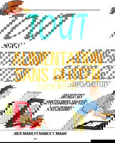 Tout sur l'alimentation sans gluten