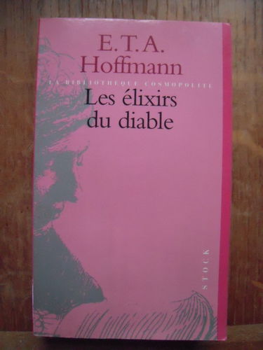 Les élixirs du diable: Histoire du capucin Médard