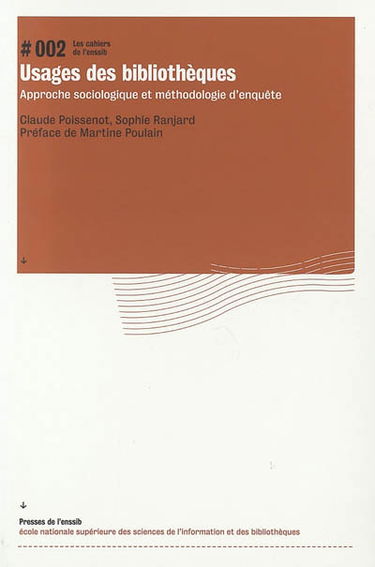 Usages des bibliothèques : approche sociologique et méthodologie d'enquête