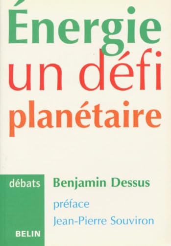 Energie: Un défi planétaire