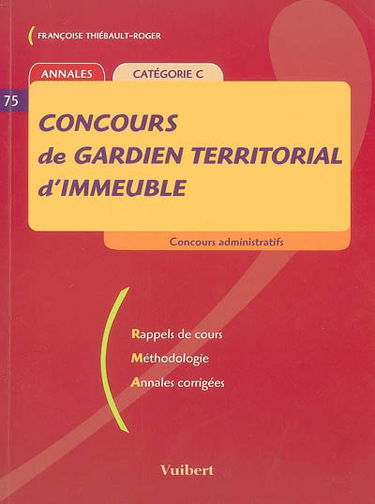 Concours de gardien territorial d'immeuble : annales