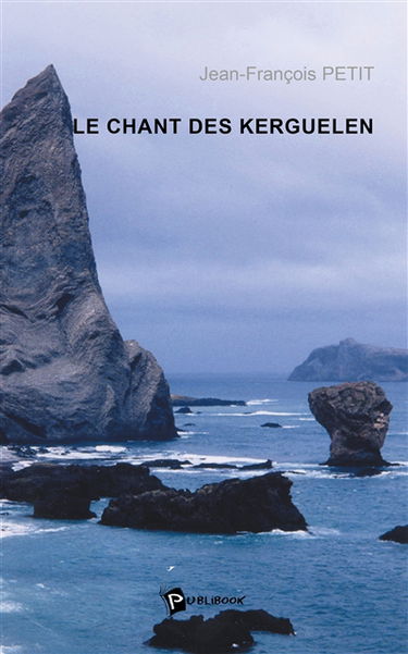 Le Chant des Kerguelen