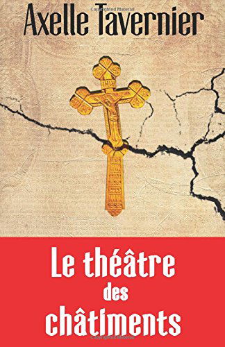 Le théâtre des châtiments