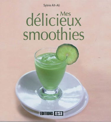Mes délicieux smoothies