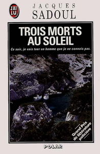 Trois morts au soleil